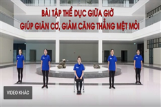 Bài tập thể dục giữa giờ phục vụ Lễ phát động Chương trình Sức khỏe Việt Nam